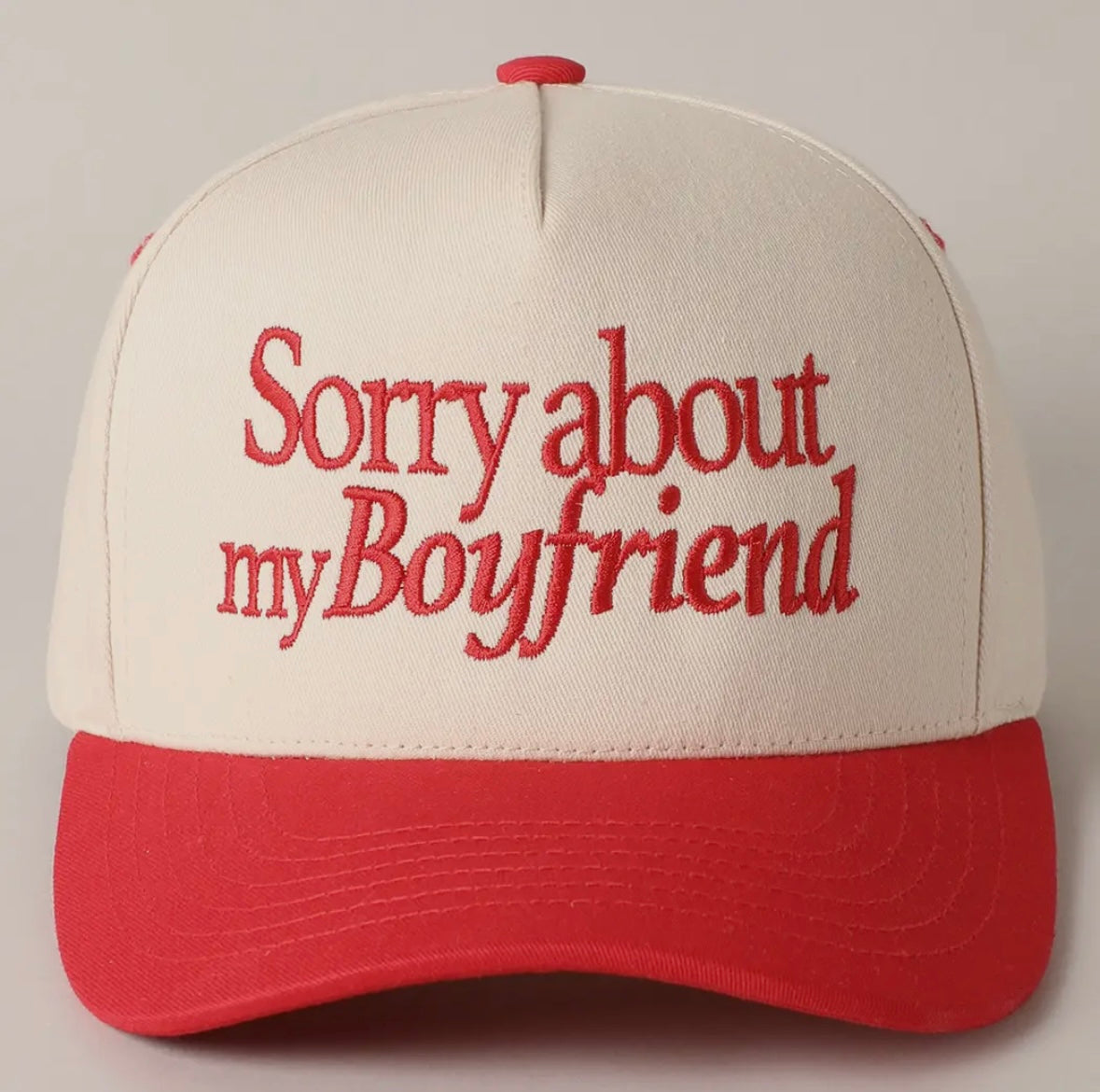 Sorry About My Boyfriend Trucker Hat