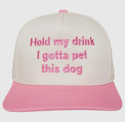 I Gotta Pet This Dog Trucker Hat