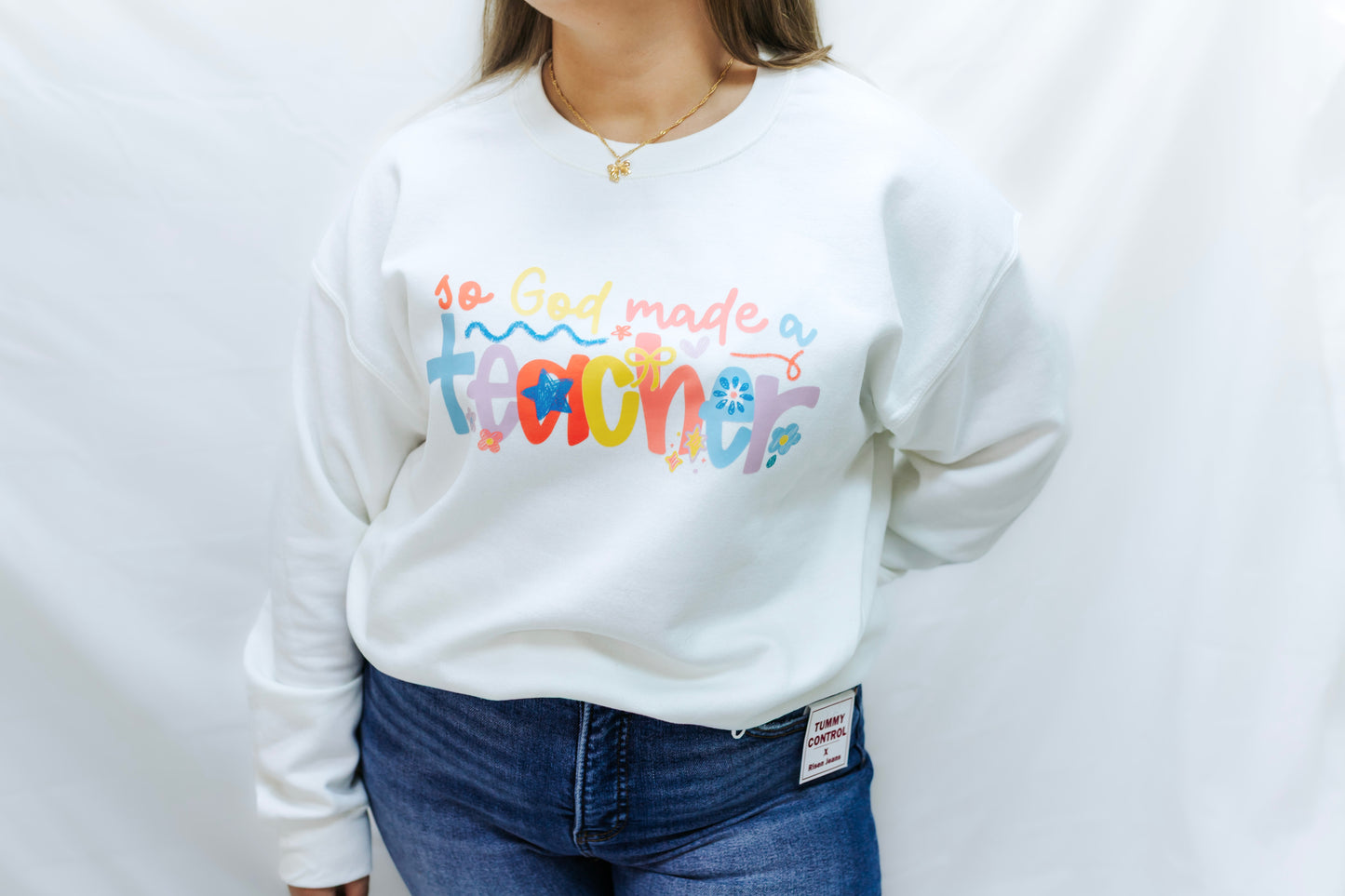 God Made a Teacher Sweatshirt